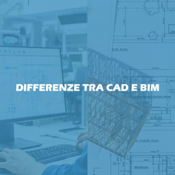 Differenze tra CAD e BIM